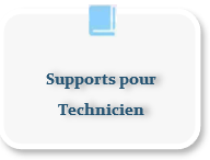 Supports pour Techniciens